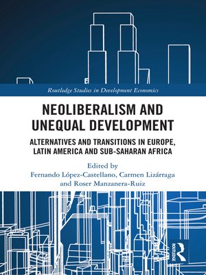 cover image of Neoliberalism and Unequal Development